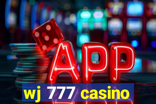 wj 777 casino